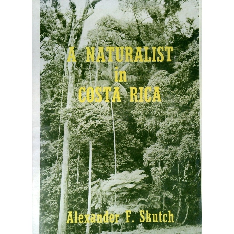 A Naturalist in Costa Rica