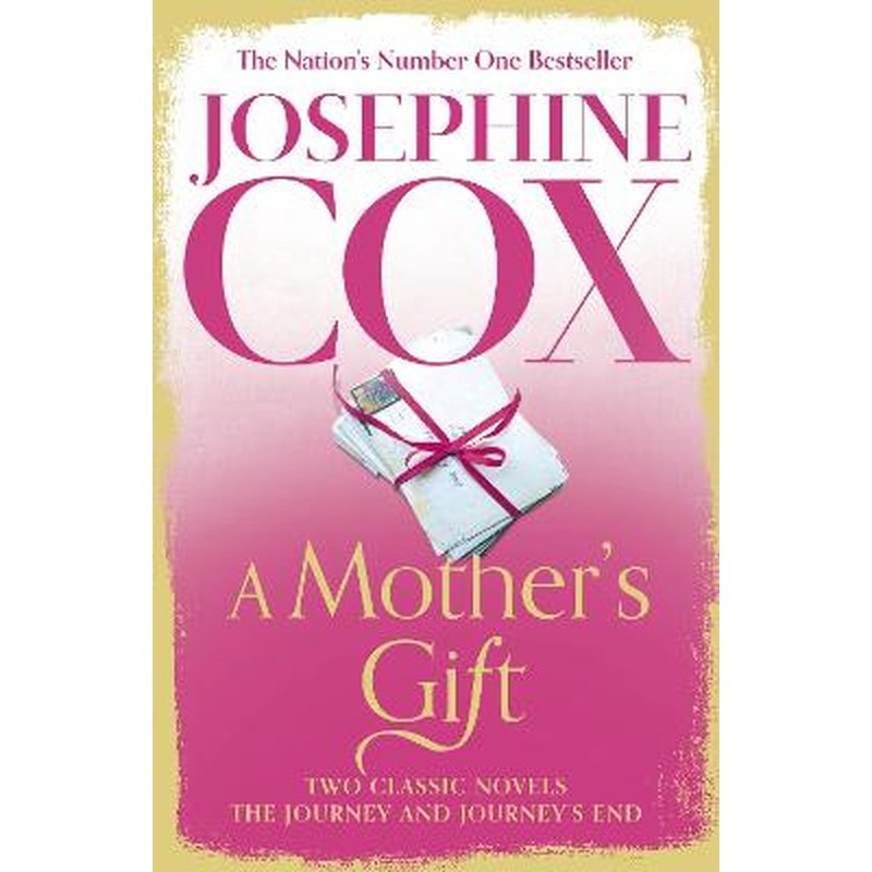 A Mother's Gift: Two Classic Novels