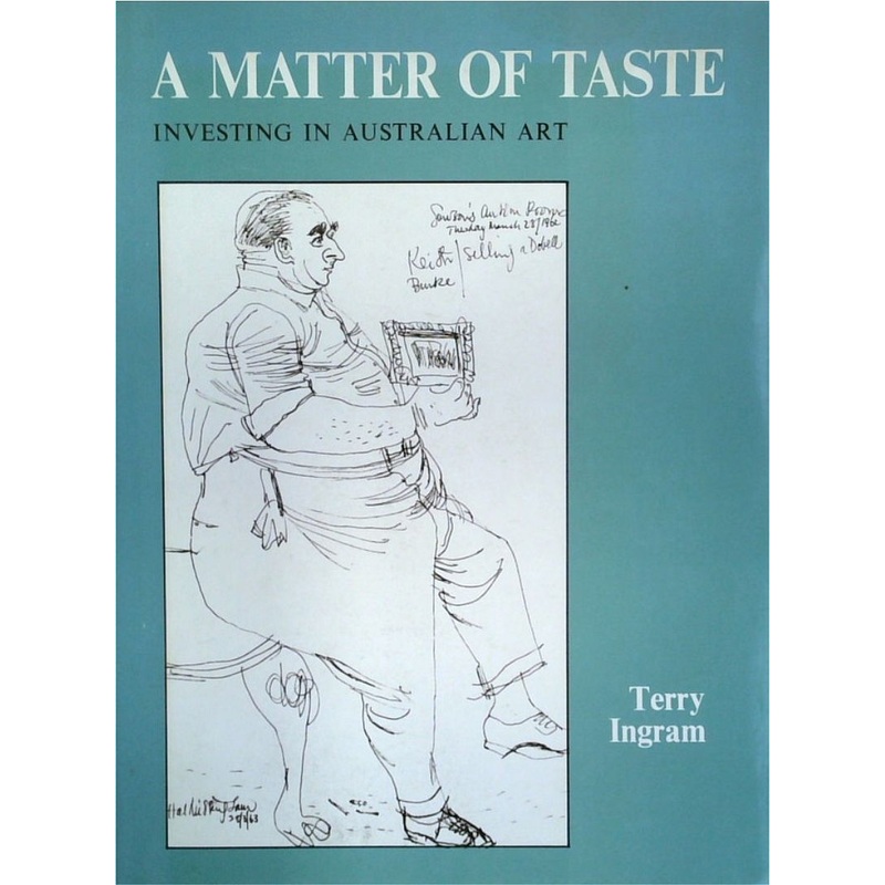 A Matter of Taste: Investing in Australian Art
