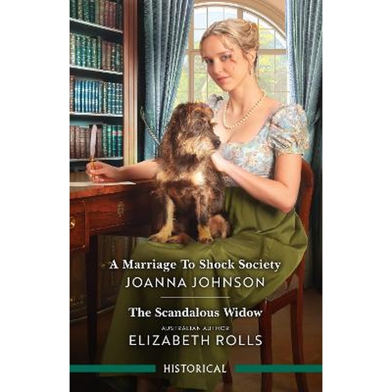 A Marriage To Shock Society/The Scandalous Widow