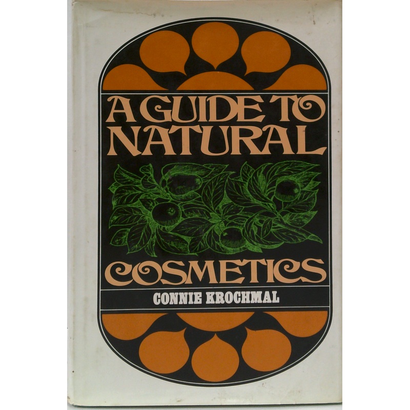 A Guide To Natural Cosmetics