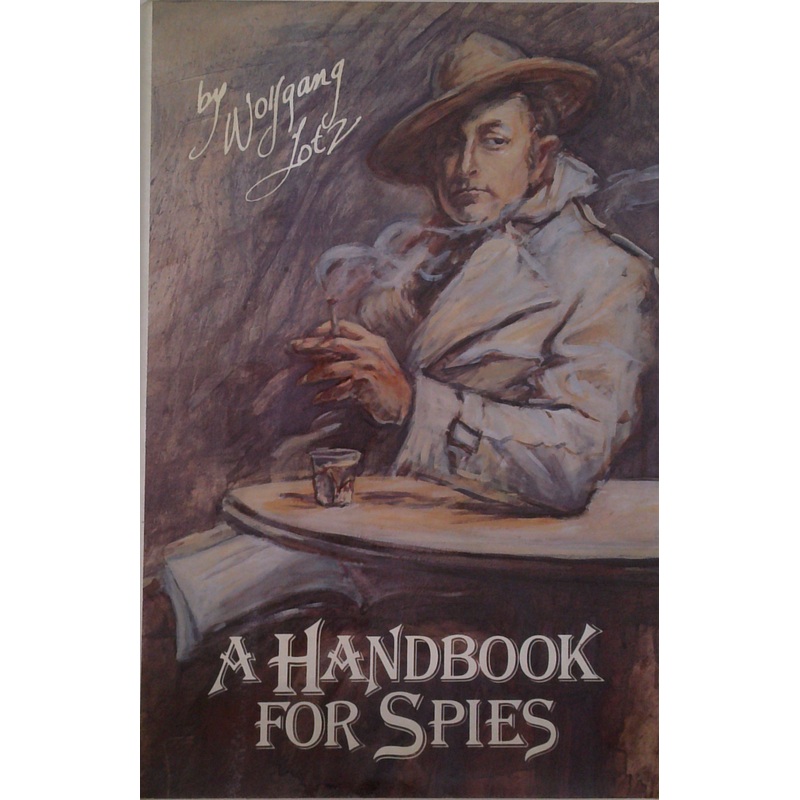A Handbook For Spies