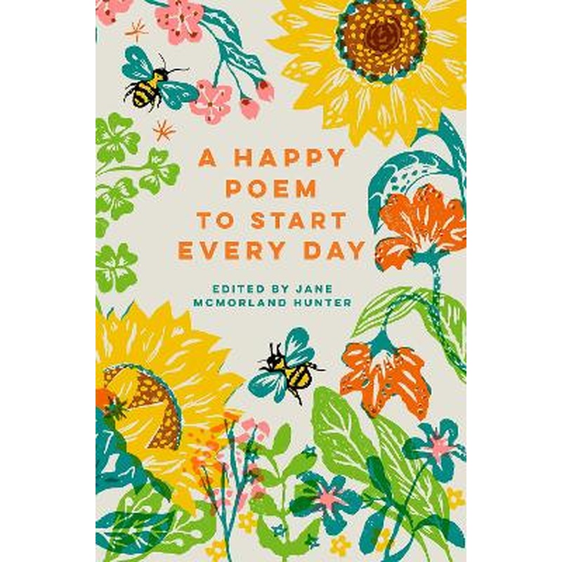 A Happy Poem to Start Every Day: Volume 6