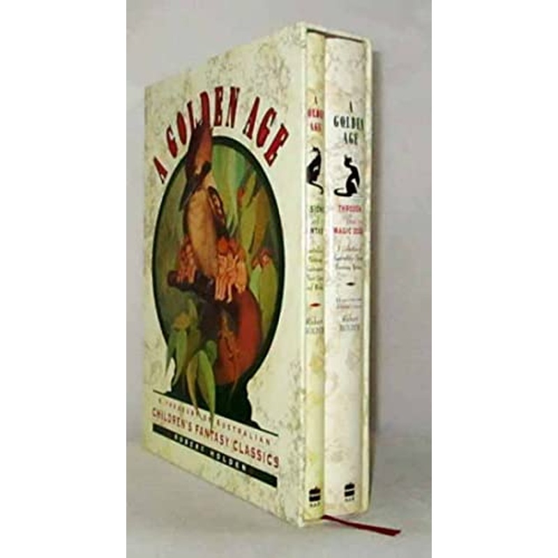 A Golden Age: A Treasury of Australian Children's Fantasy Classics