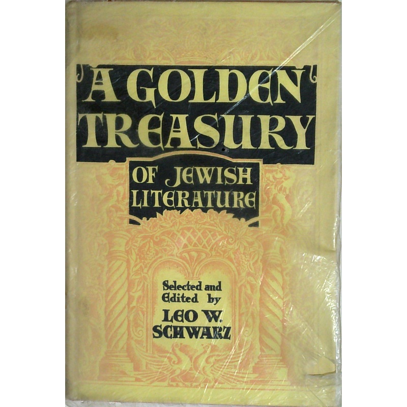 A Golden Treasury Of Jewish Literature