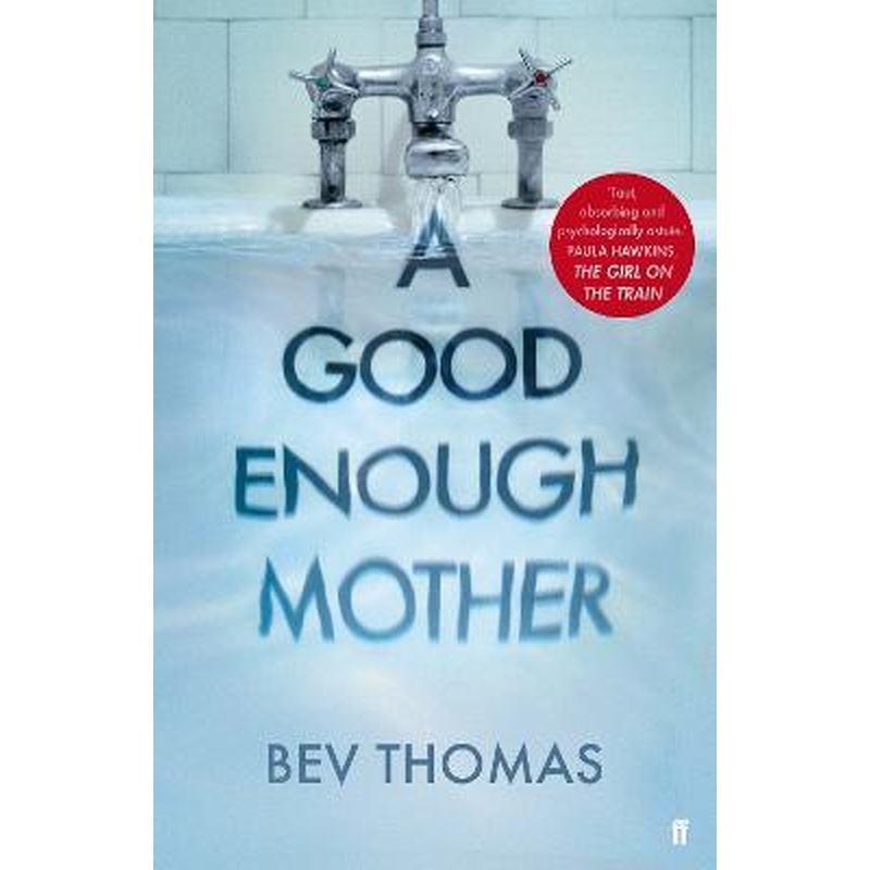 A Good Enough Mother