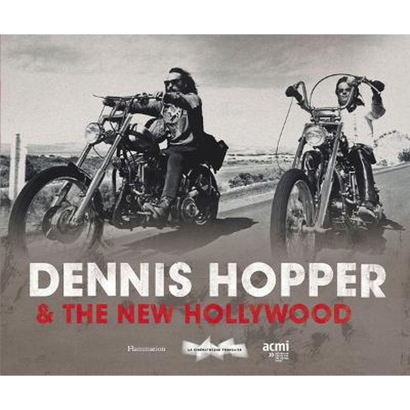Dennis Hopper & the New Hollywood