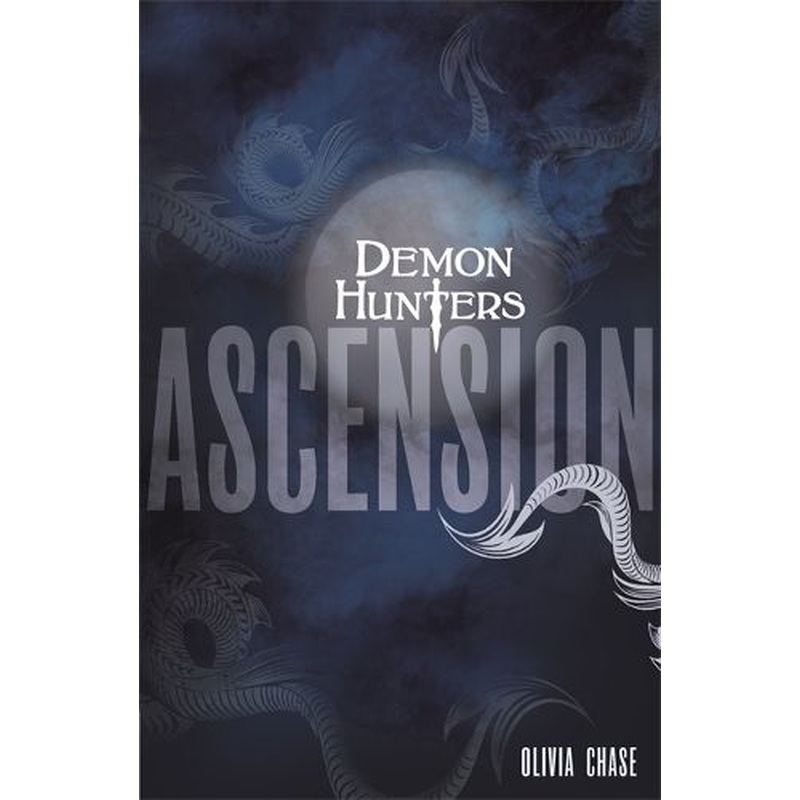 Demon Hunters: Ascension: Book 2