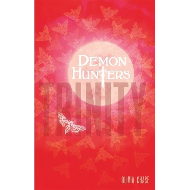 Demon Hunters: Trinity: Book 1