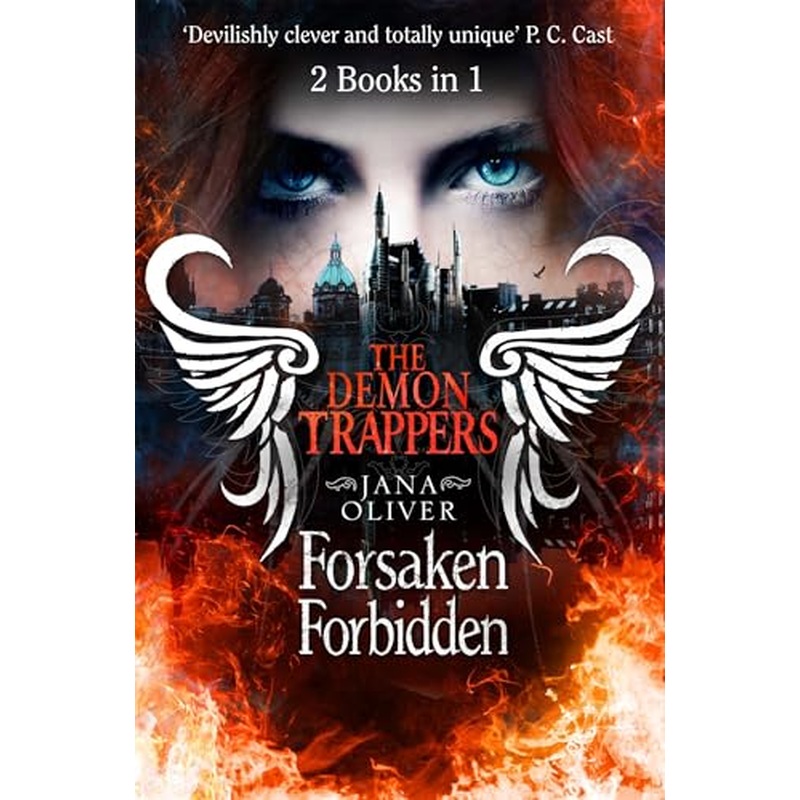 Demon Trappers: Forsaken / Forbidden Bind Up