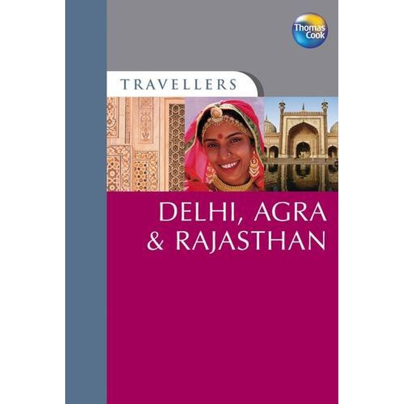 Dehli, Agra and Rajasthan
