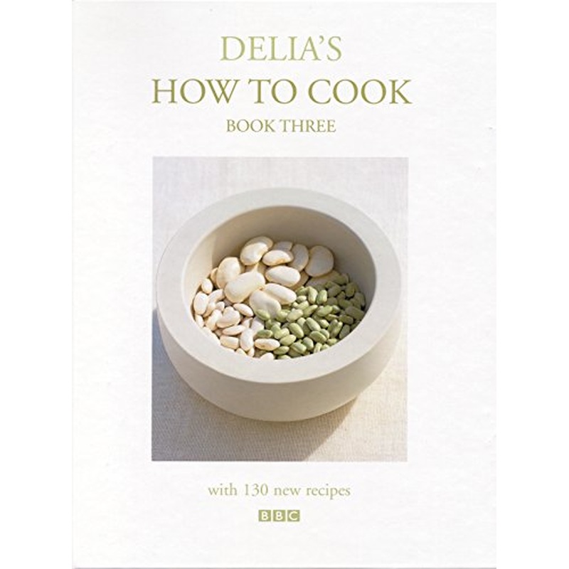 Delia's How To Cook: Book Three