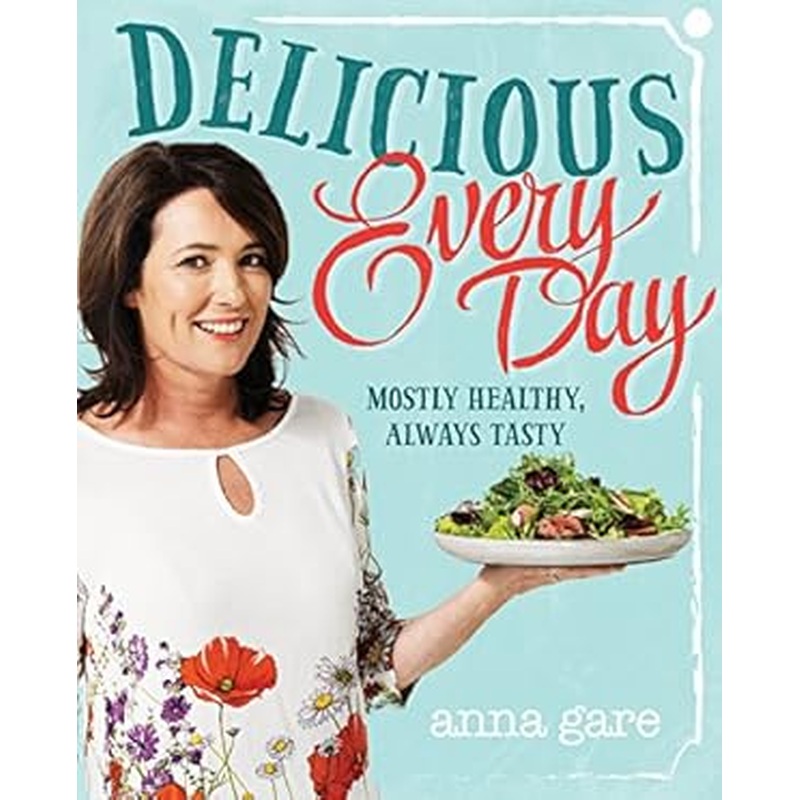 Delicious Every Day: Mostly healthy, always tasty