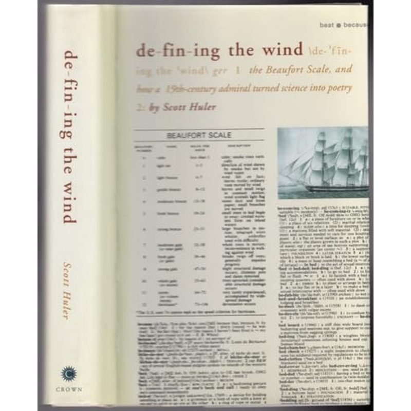 Defining the Wind: The Beaufort Scales, and How a Nineteenth Century Admiral Turned Science into Poetry