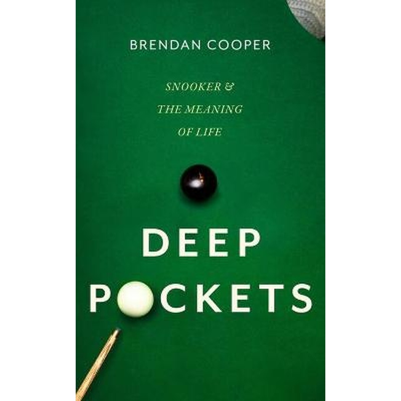 Deep Pockets: Snooker and the Meaning of Life