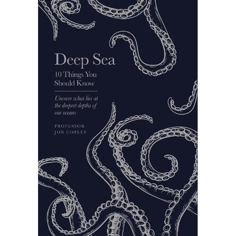 Deep Sea: 10 Things You Should Know