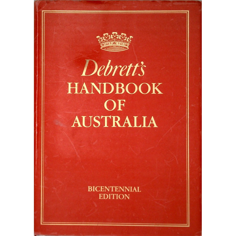 Debrett's Handbook Of Australia: Bicentennial Edition