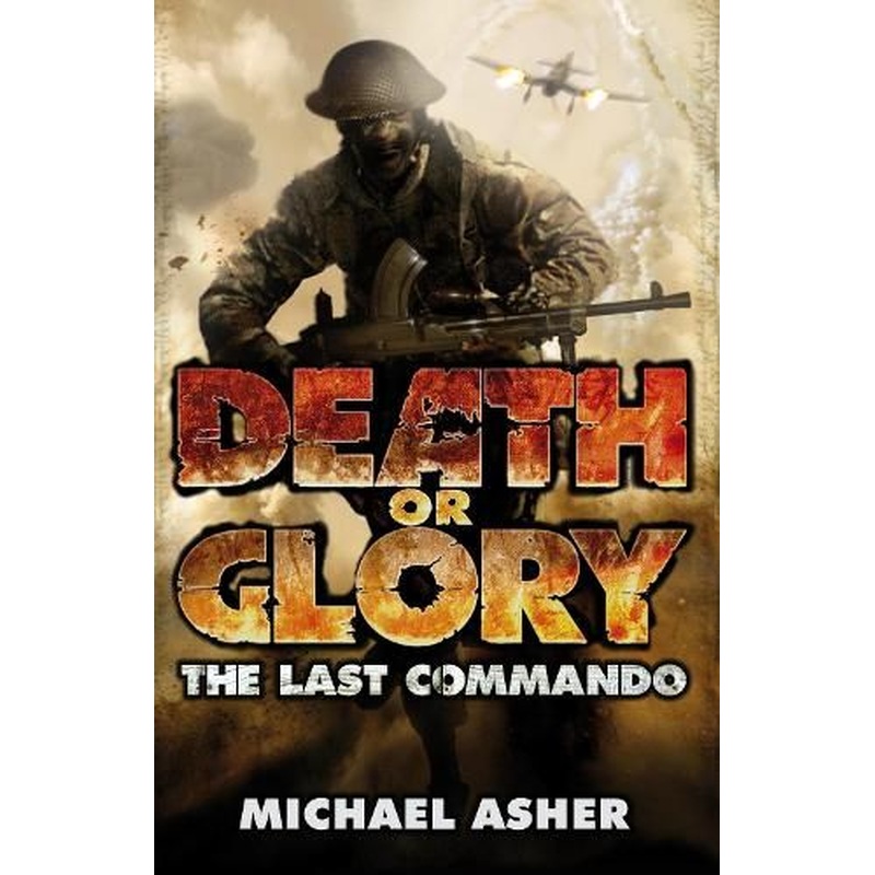 Death or Glory I: The Last Commando