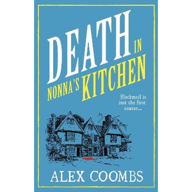 Death in Nonna's Kitchen: The second in the cozy restaurant mystery