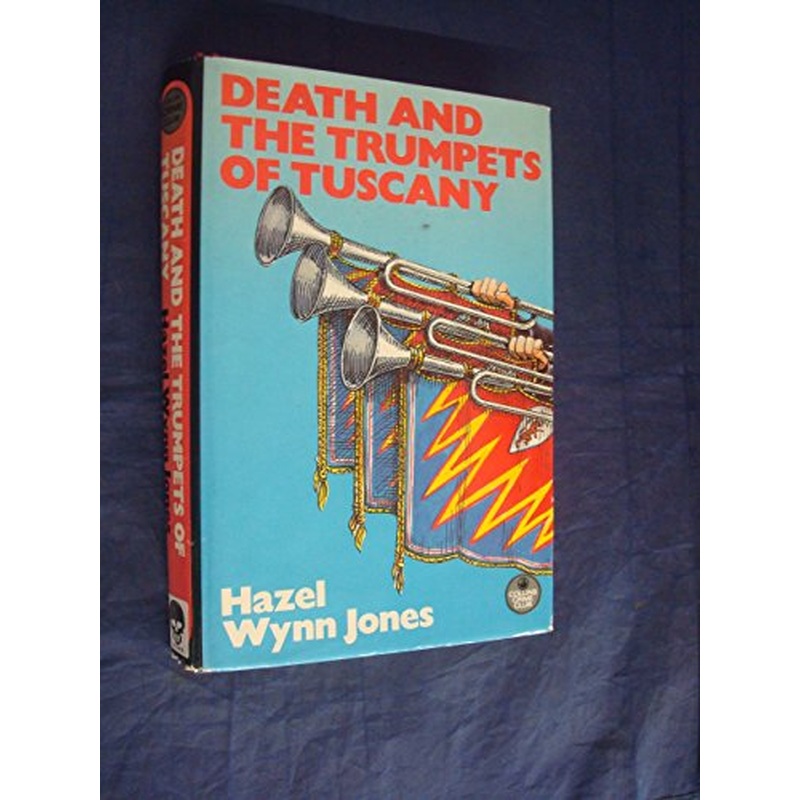 Death and the Trumpets of Tuscany
