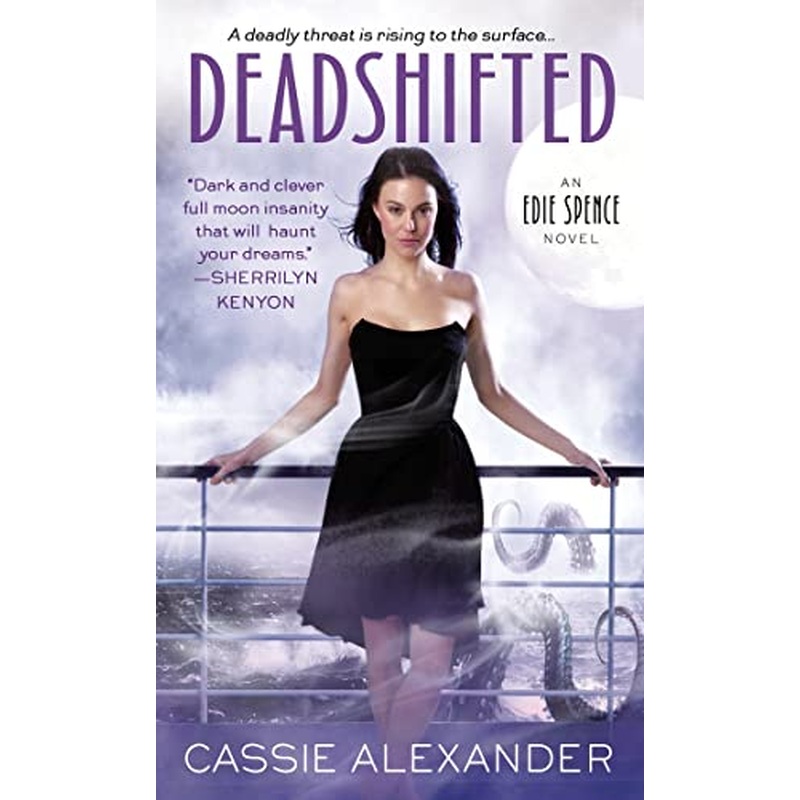 Deadshifted: An Edie Spence Novel
