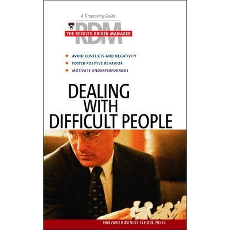 Dealing with Difficult People