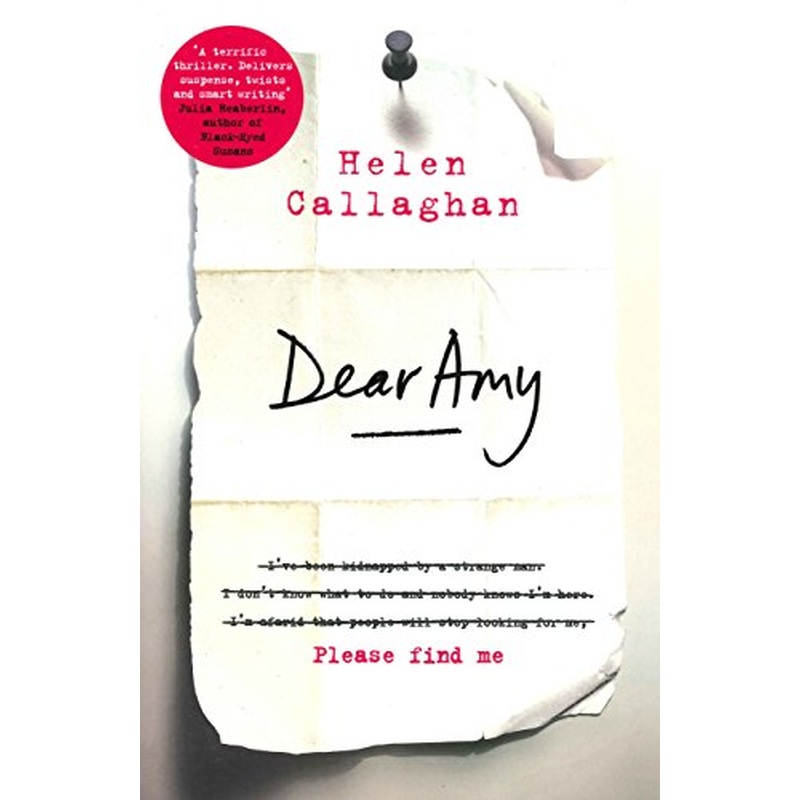 Dear Amy: The Sunday Times Bestselling Psychological Thriller