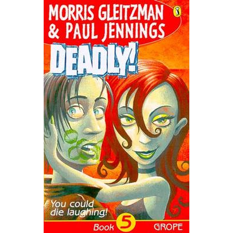Deadly!: Grope: Book 5: Grope