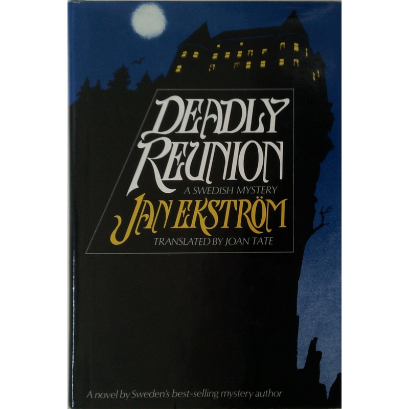 Deadly Reunion: A Swedish Mystery