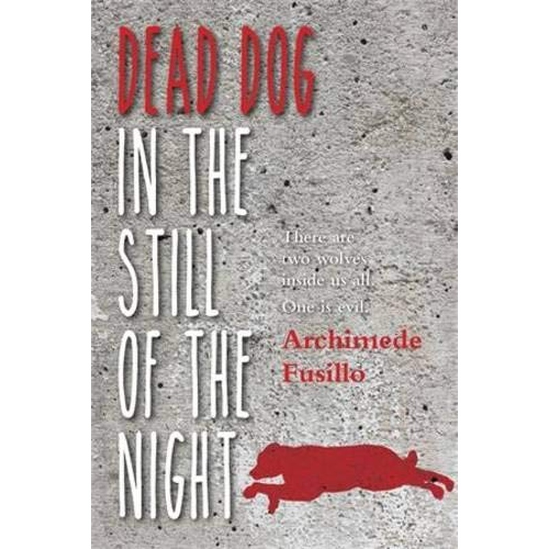 Dead Dog in the Still of the Night