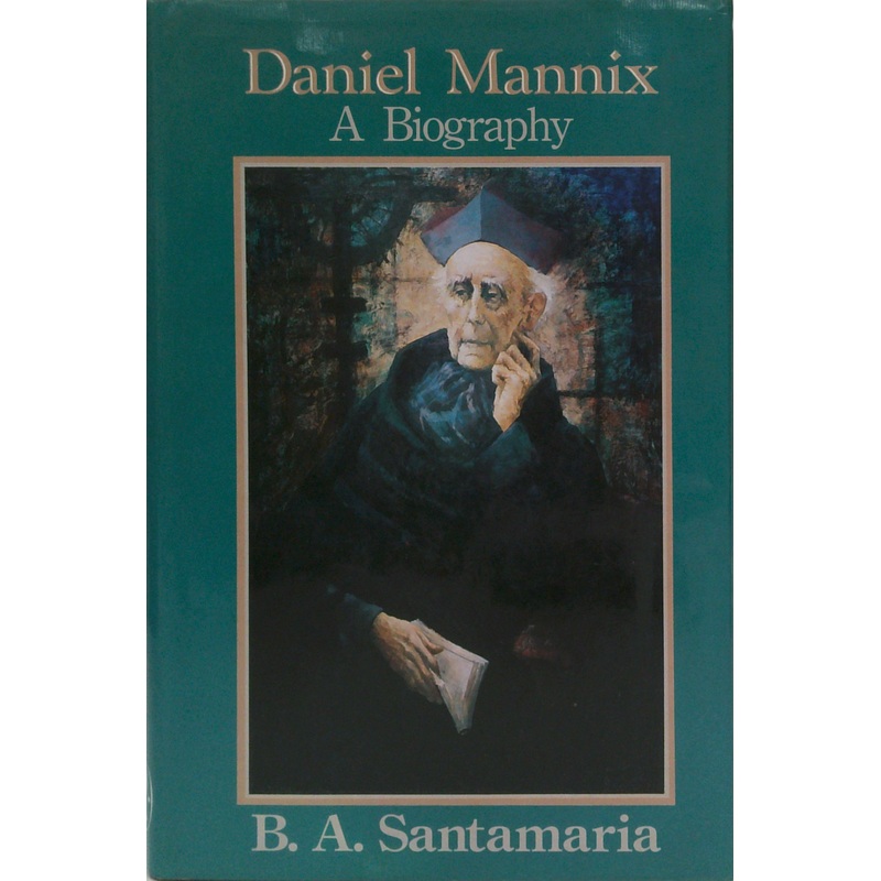 Daniel Mannix: The Quality Of Leadership