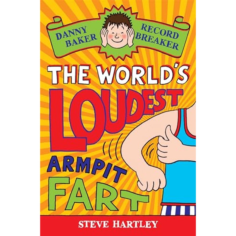 Danny Baker Record Breaker: The World's Loudest Armpit Fart