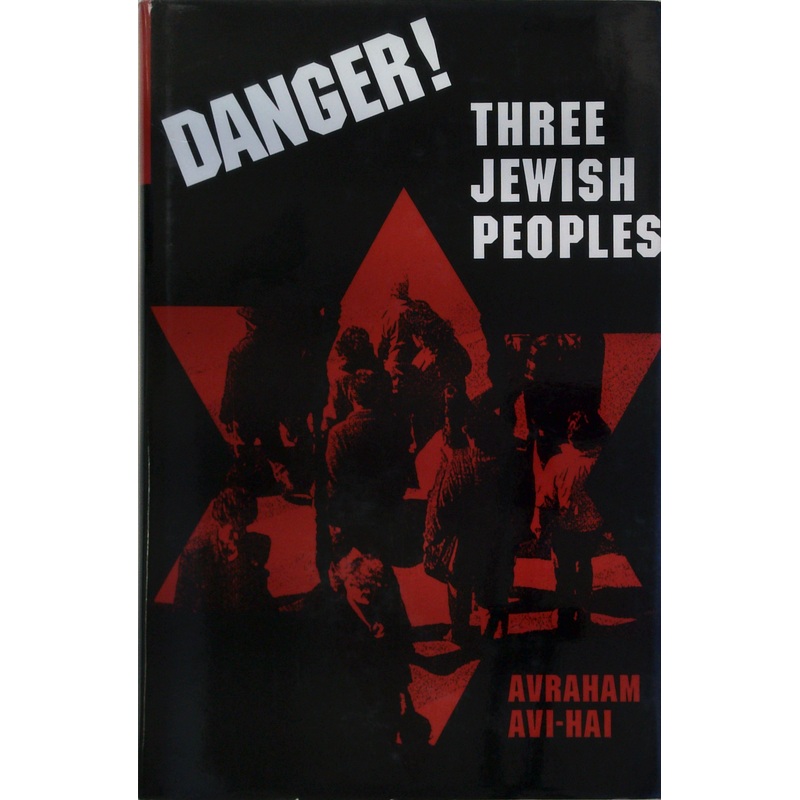 Danger! Three Jewish Peoples