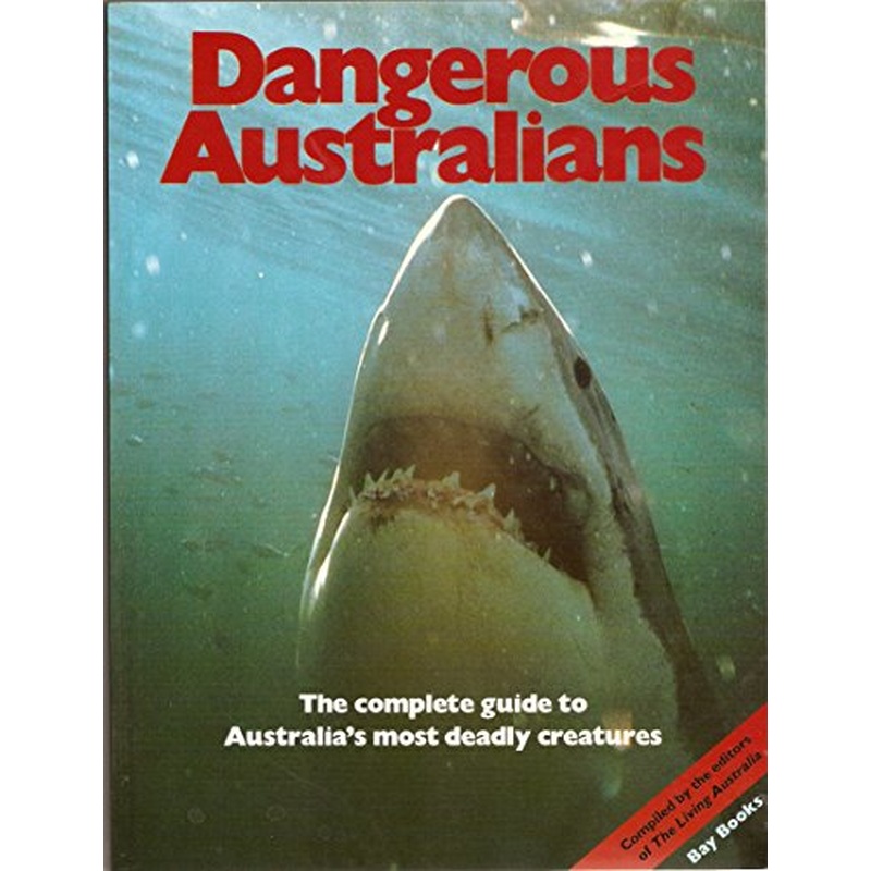 Dangerous Australians
