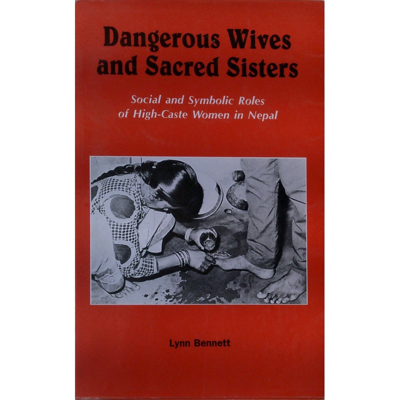 Dangerous Wives And Sacred Sisters