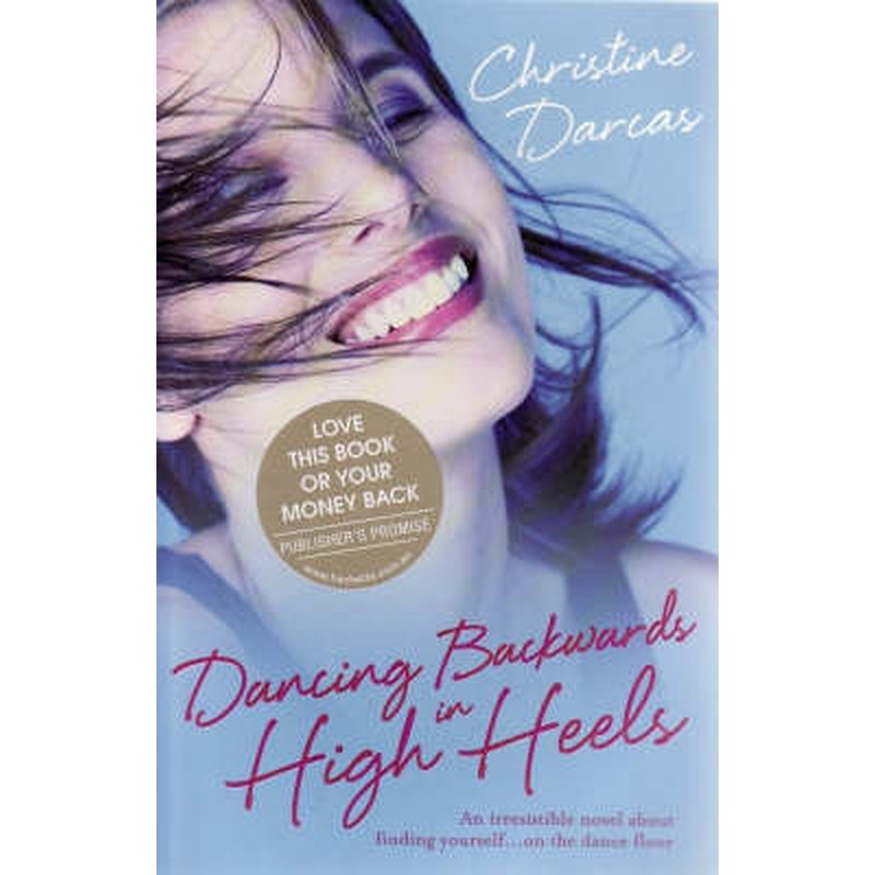 Dancing Backwards in High Heels