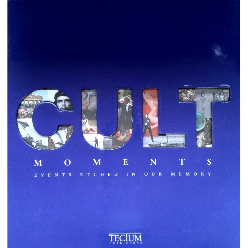 Cult Moments: Events Etched in Our Memory