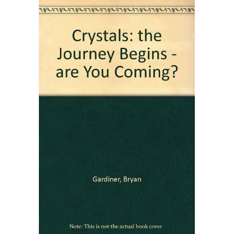 Crystals: the Journey Begins - are You Coming?