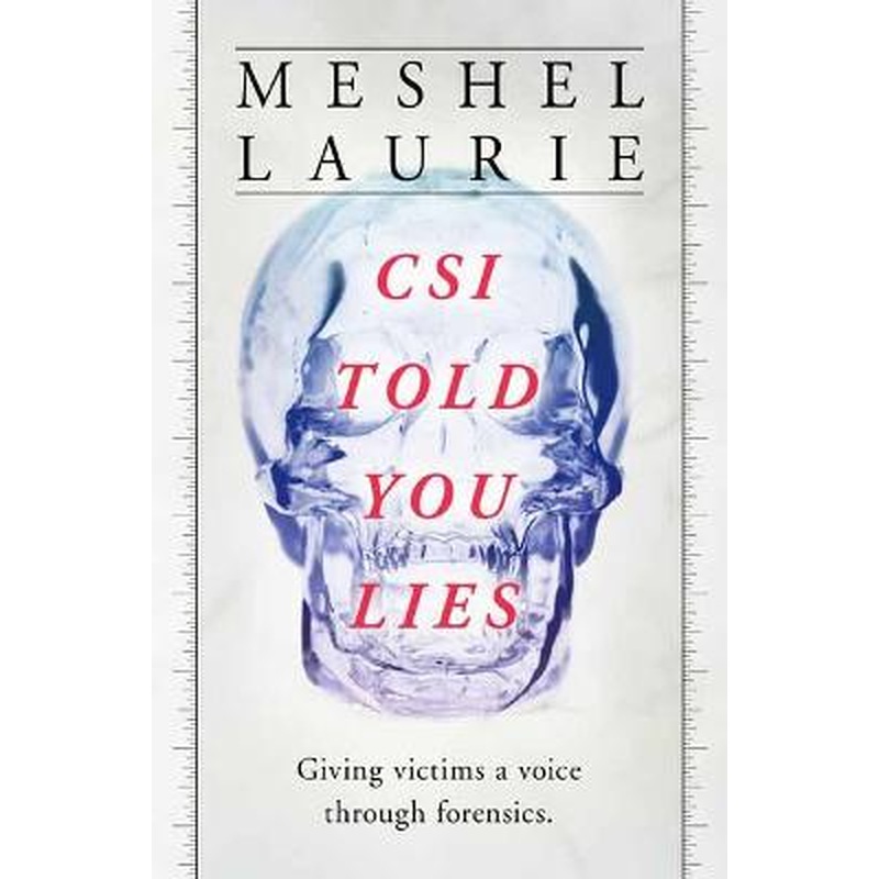 CSI Has Told You Lies