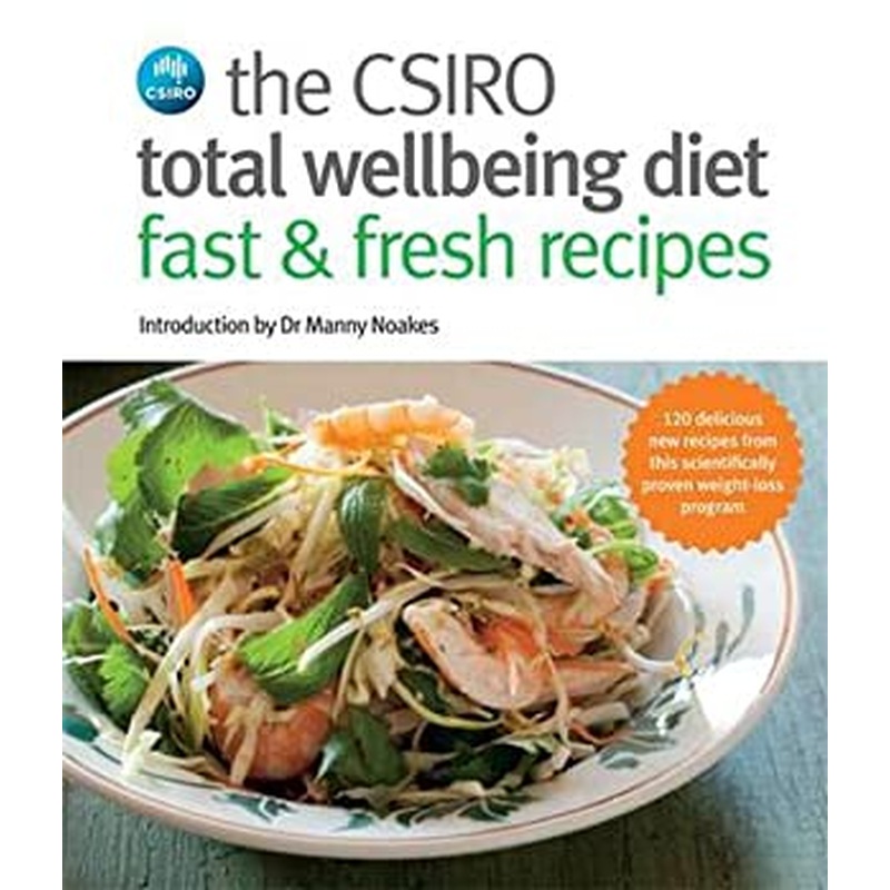 CSIRO Total Wellbeing Diet Fast & Fresh Recipes