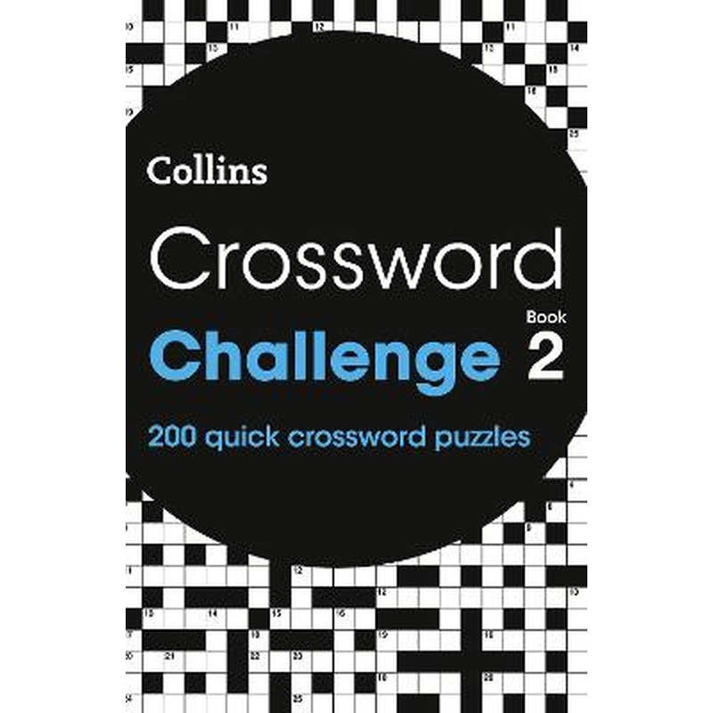 Crossword Challenge Book 2: 200 quick crossword puzzles (Collins