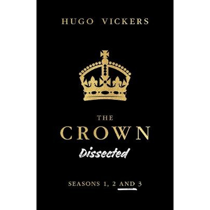 Crown Dissected: Seasons 1, 2 and 3