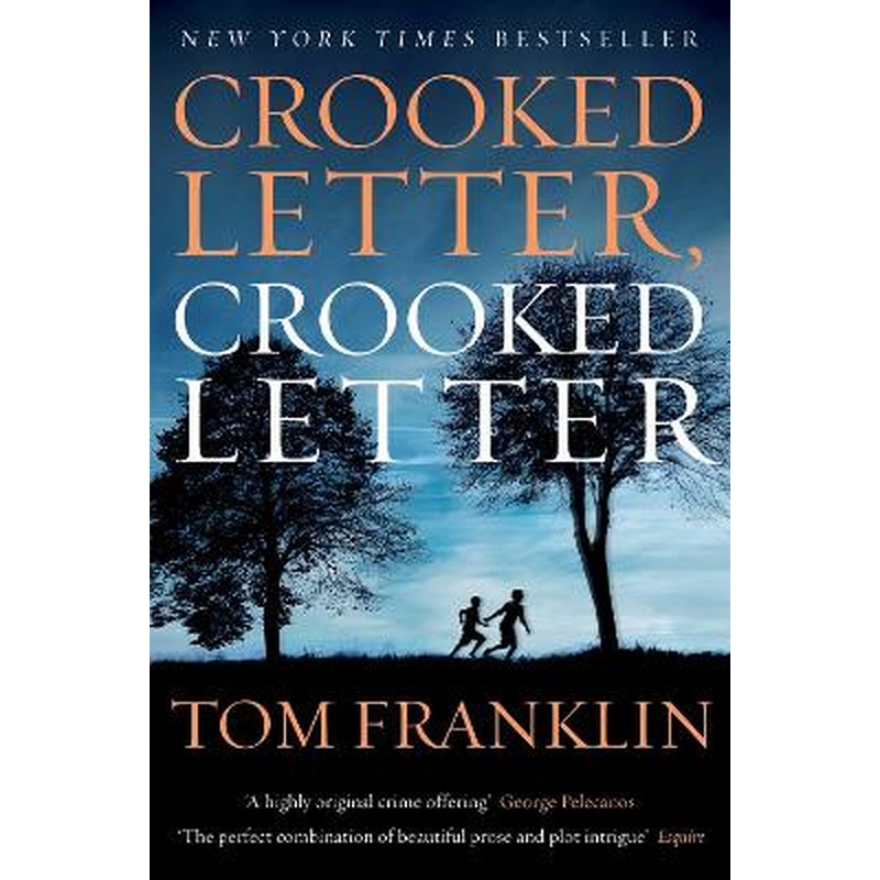 Crooked Letter, Crooked Letter