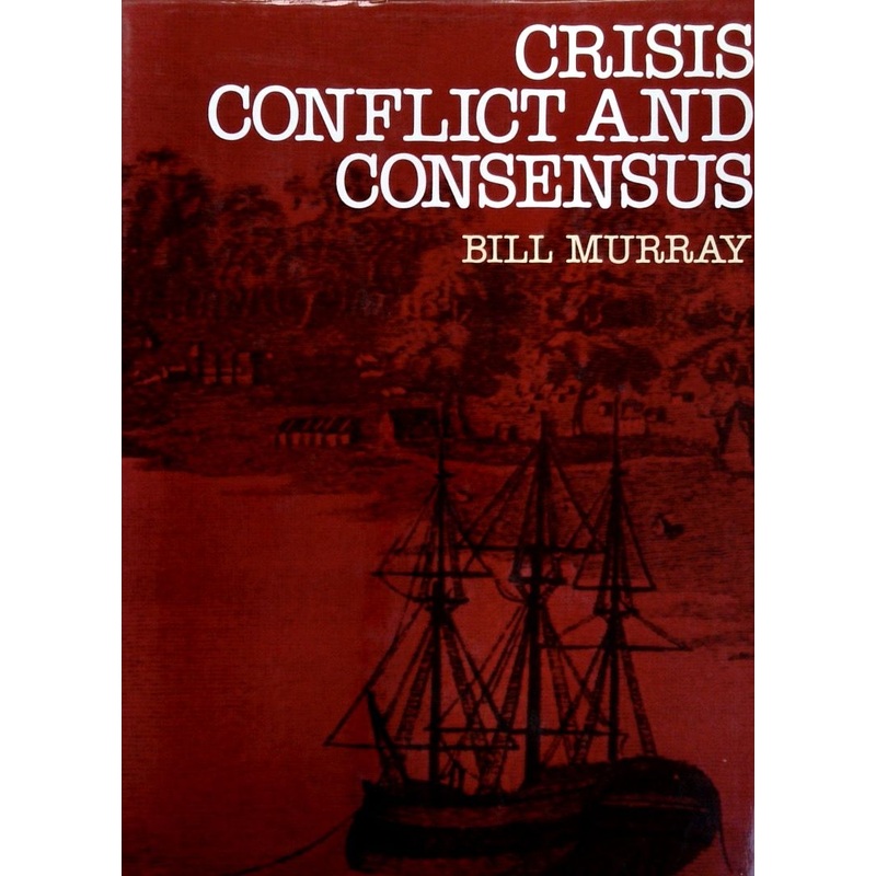 Crisis, Conflit And Consensus