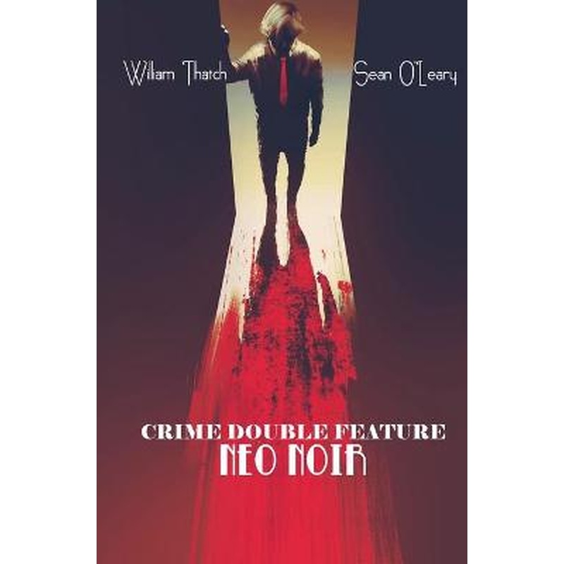 Crime Double Feature: Fugace Espoir & Preston Noir