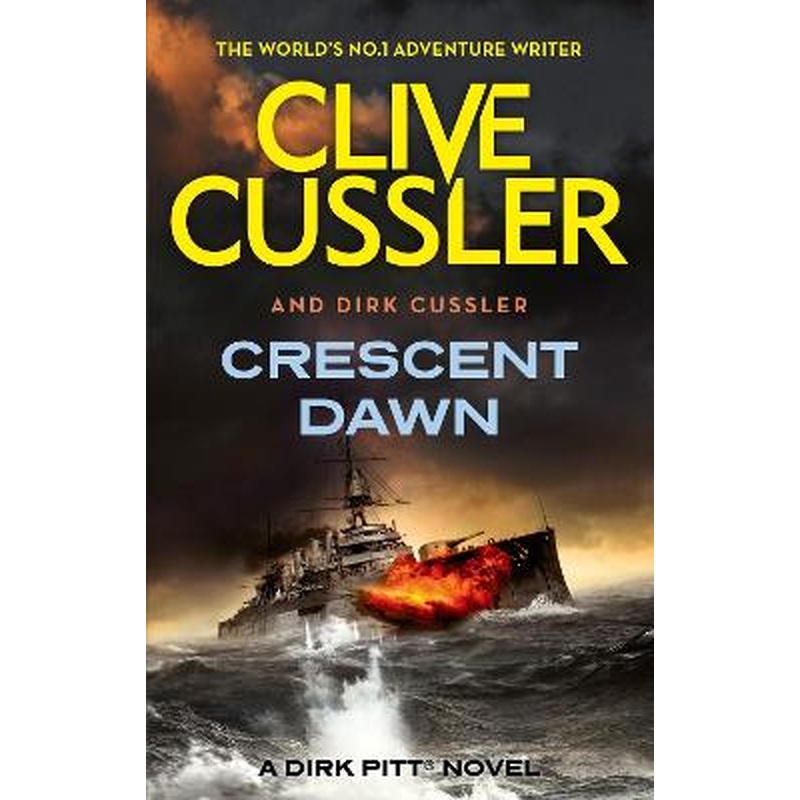 Crescent Dawn: Dirk Pitt #21