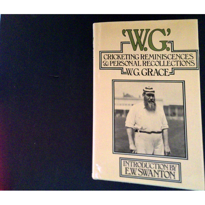 Cricketing Reminiscences & Personal Recollections