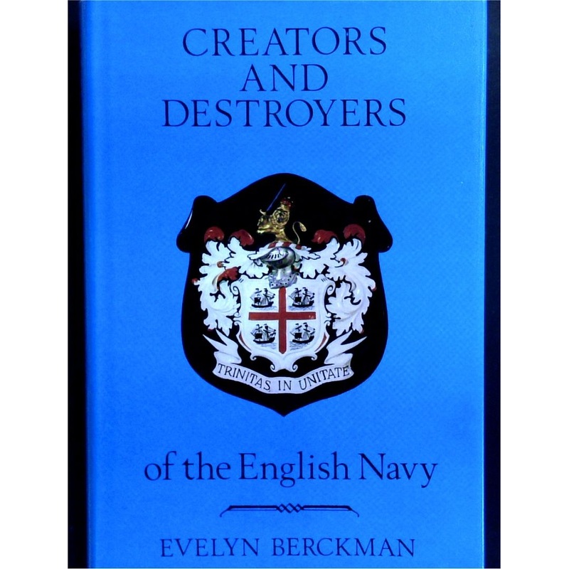 Creators And Destroyers Of The English Navy