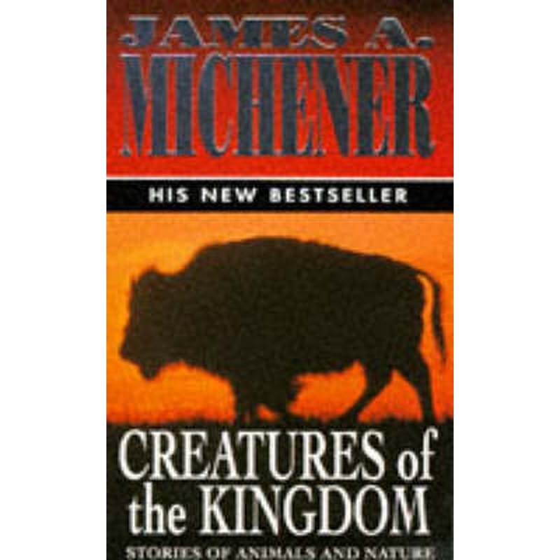 Creatures of the Kingdom: Stories of Animals and Nature