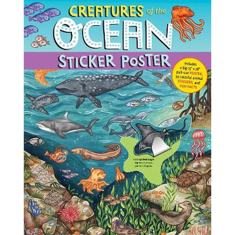 Creatures of the Ocean Sticker Poster: Includes a Big 15" x 28"
